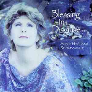 Annie Haslam's Renaissance - Blessing In Disguise mp3 album