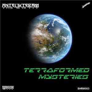 Antelikteram - Terraformed Mysteries mp3 album
