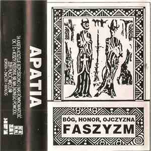 Apatia - Bóg, Honor, Ojczyzna FASZYZM mp3 album
