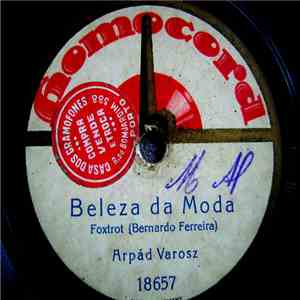 Arpád Varosz / Orquesta Baranabàs v. Geczy - Beleza Da Moda / La Bien Amada mp3 album
