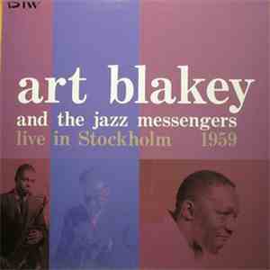 Art Blakey & The Jazz Messengers - Live In Stockholm 1959 mp3 album