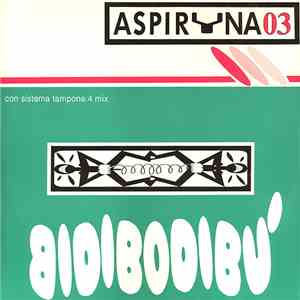 Aspiryna 03 - Bidibodibu' mp3 album