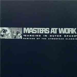 Atmosfear - Dancing In Outer Space (Masters At Work Remixes) mp3 album