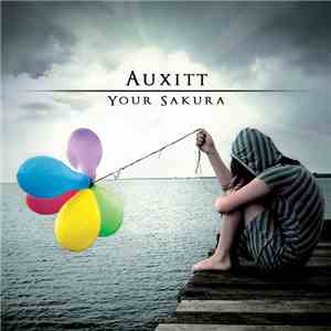 Auxitt - Your Sakura mp3 album