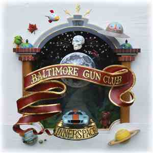 Baltimore Gun Club - Innerspace mp3 album