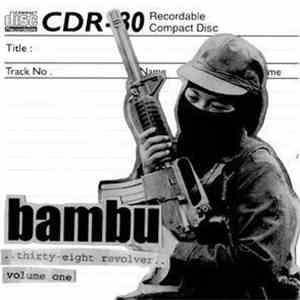 Bambu  - Thirty-Eight Revolver, Volume One mp3 album