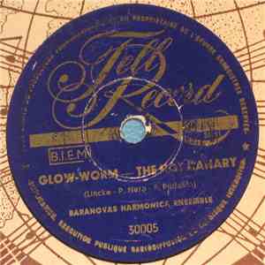 Baranovas Harmonica Ensemble - Glow-Worm - The Hot Canary mp3 album