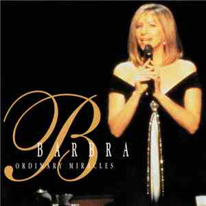 Barbra Streisand - Ordinary Miracles mp3 album