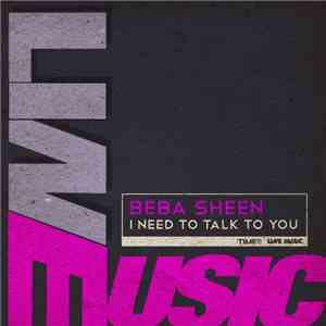 Beba Sheen - I Need To Talk To You mp3 album