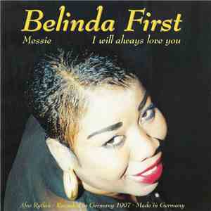 Belinda First - Afro Rhythm (Messie I Will Always Love You) mp3 album