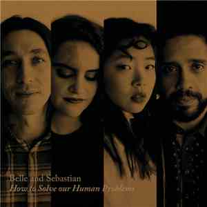 Belle & Sebastian - How To Solve Our Human Problems mp3 album