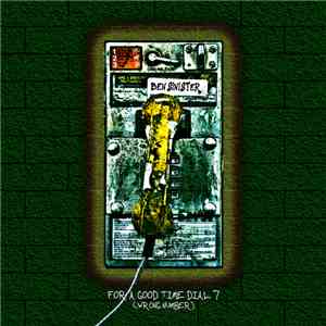 Ben Sinister - For A Good Time Dial 7 (Wrong Number) mp3 album