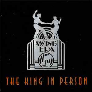 Benny Goodman - The King In Person mp3 album