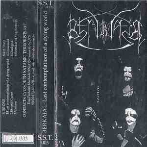 Berkaial - Last Contemplation Of A Dying World mp3 album