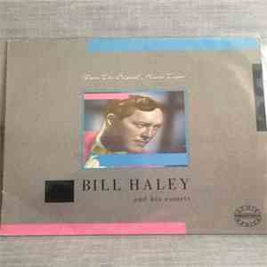 Bill Haley And His Comets - From The Original Master Tapes mp3 album