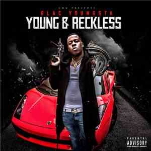 Blac Youngsta - Young & Reckless mp3 album