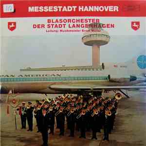 Blasorchester Der Stadt Langenhagen - Messestadt Hannover mp3 album