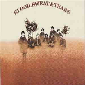 Blood, Sweat & Tears - Blood, Sweat & Tears mp3 album