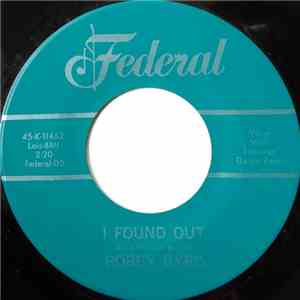 Bobby Byrd, The King Pins - I Found Out / It Won't Be This Way (Always) mp3 album