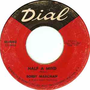 Bobby Marchan - Half A Mind / Get Down With It mp3 album