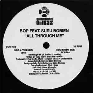 BOP Featuring Susu Bobien - All Through Me mp3 album