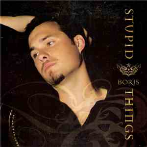 Boris  - Stupid Things mp3 album