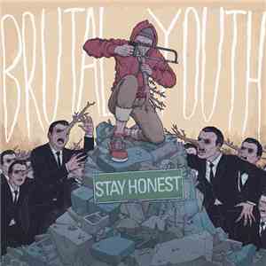Brutal Youth - Stay Honest mp3 album