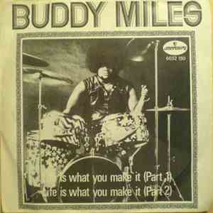 Buddy Miles - Life Is What You Make It mp3 album
