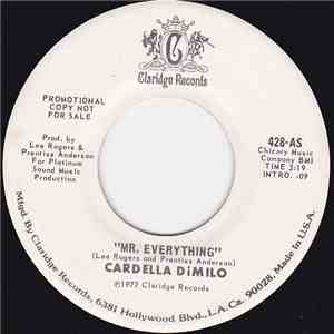 Cardella DiMilo - Mr. Everything / Gimme Whatcha Promised Me mp3 album