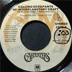 Carpenters - Calling Occupants Of Interplanetary Craft (The Recognized Anthem Of World Contact Day) mp3 album