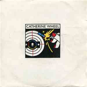 Catherine Wheel  - Battle Of Love / Lines On A Clock mp3 album