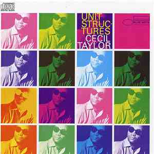 Cecil Taylor - Unit Structures mp3 album