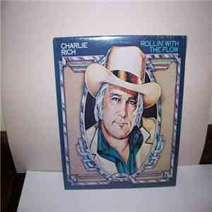 Charlie Rich - Rollin' With The Flow mp3 album