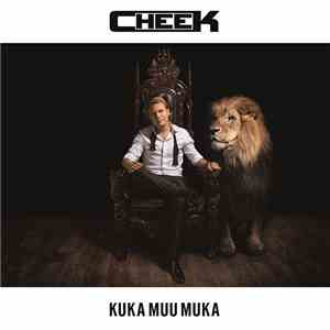 Cheek  - Kuka Muu Muka mp3 album