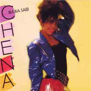 Chena - Mama Said mp3 album