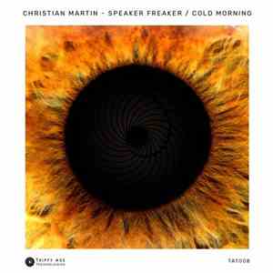 Christian Martin - Speaker Freaker / Cold Morning mp3 album