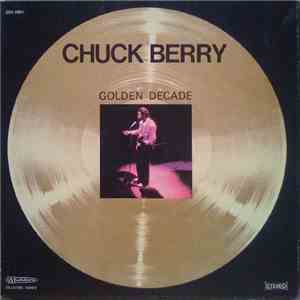 Chuck Berry - Golden Decade mp3 album