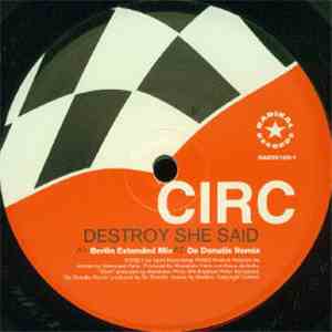 Circ - Destroy She Said mp3 album