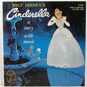 Cliff Edwards, Ilene Woods, Don Barclay - The Story Of Walt Disney's Cinderella mp3 album