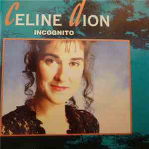 Céline Dion - Incognito mp3 album