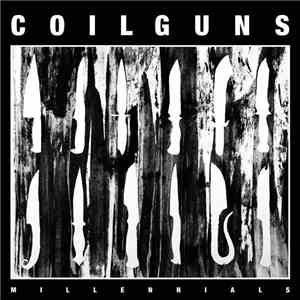 Coilguns - Millennials mp3 album