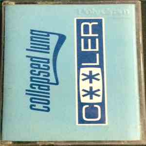 Collapsed Lung - Cooler mp3 album