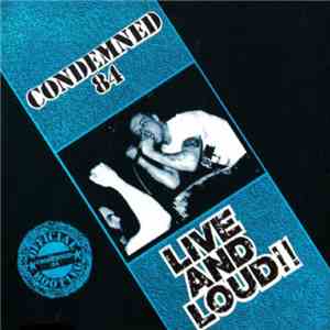 Condemned 84 - Live And Loud!! mp3 album