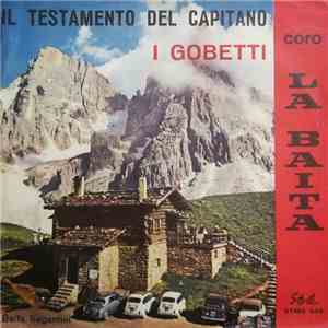 Coro La Baita - Il Testamento Del Capitano / I Gobetti mp3 album