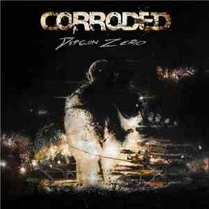 Corroded - Defcon Zero mp3 album