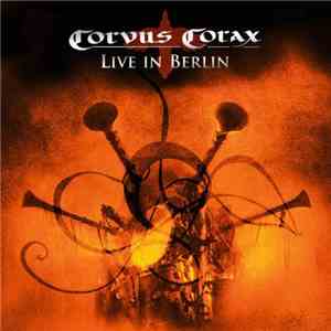 Corvus Corax - Live In Berlin mp3 album