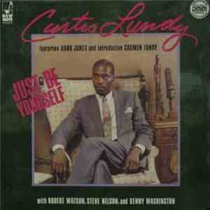 Curtis Lundy - Just Be Yourself mp3 album