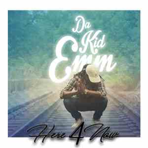 Da Kid Emm - Here 4 Now mp3 album