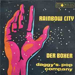 Daggy's Pop Company - Rainbow City / Der Boxer mp3 album