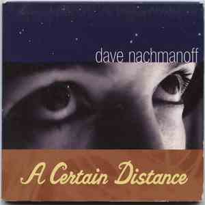 Dave Nachmanoff - A Certain Distance mp3 album